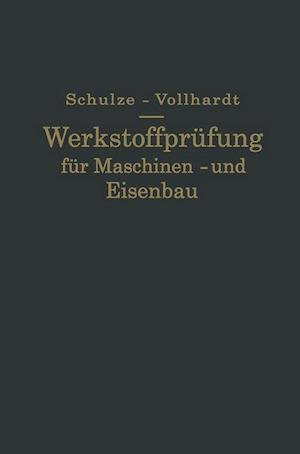 Werkstoffprüfung Für Maschinen- Und Eisenbau