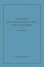 Grundriss der Berufskunde und Berufshygiene