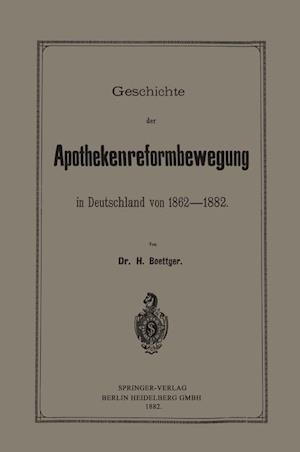 Geschichte der Apothekenreformbewegung in Deutschland von 1862-1882