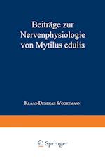 Beiträge Zur Nervenphysiologie Von Mytilus Edulis