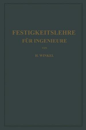 Festigkeitslehre für Ingenieure