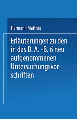 Erläuterungen Zu Den in Das D.A.-B.6 Neu Aufgenommenen Untersuchungsvorschriften