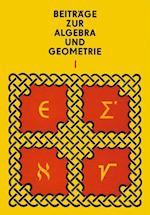 Beiträge Zur Algebra Und Geometrie 1