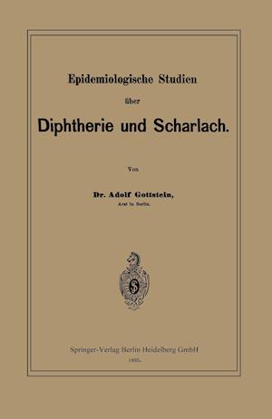 Epidemiologische Studien Über Diphtherie Und Scharlach
