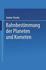 Bahnbestimmung der Planeten und Kometen