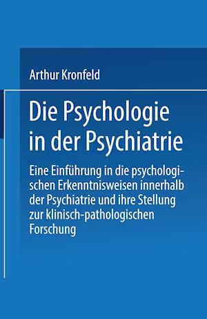 Die Psychologie in der Psychiatrie