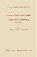 Rheology and Soil Mechanics / Rheologie et Mecanique des Sols