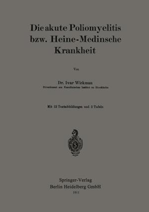 Die akute Poliomyelitis bzw. Heine-Medinsche Krankheit