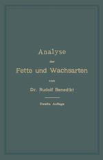 Analyse der Fette und Wachsarten