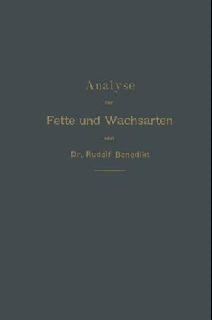 Analyse der Fette und Wachsarten