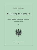 Amtliche Mitteilungen aus der Abteilung für Forsten des Königlich Preußischen Ministeriums für Landwirtschaft, Domänen und Forsten