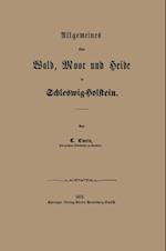 Allgemeines über Wald, Moor und Heide in Schleswig-Holstein