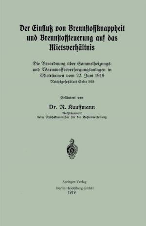 Der Einfluß von Brennstoffknappheit und Brennstoffteuerung auf das Mietsverhältnis