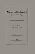 Albanien und die Albanesen