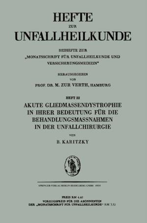 Akute Gliedmassendystrophie in ihrer Bedeutung für die Behandlungsmassnahmen in der Unfallchirurgie