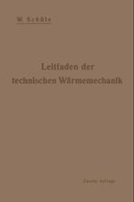 Leitfaden der technischen Wärmemechanik