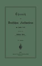 Chronik des Deutschen Forstwesens im Jahre 1881