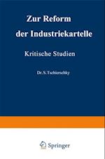 Zur Reform der Industriekartelle