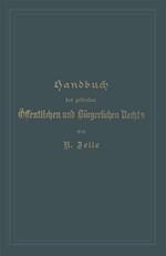 Handbuch des geltenden Öffentlichen und Bürgerlichen Rechts