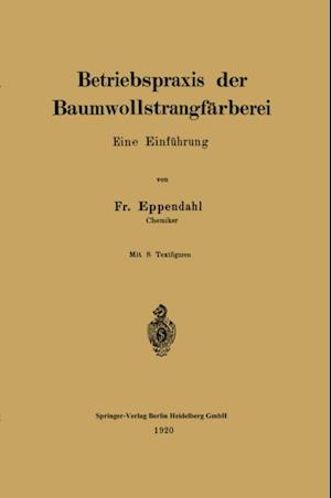 Betriebspraxis der Baumwollstrangfärberei