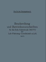 Beschreibung und Betriebsvorschriften für die Dofa-Kabelwinde (80 PS) der Luft-Fahrzeug-Gesellschaft m.b.H. 1917