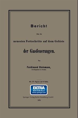 Bericht über die neuesten Fortschritte auf dem Gebiete der Gasfeuerungen