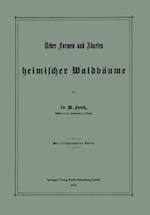 Ueber Formen und Abarten heimischer Waldbäume