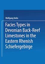 Facies Types in Devonian Back-Reef Limestones in the Eastern Rhenish Schiefergebirge