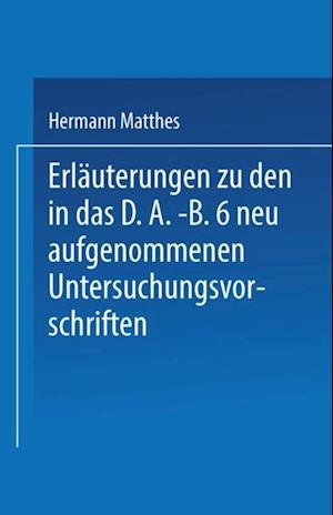 Erläuterungen zu den in das D.A.-B.6 neu aufgenommenen Untersuchungsvorschriften