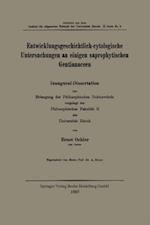 Entwicklungsgeschichtlich-cytologische Untersuchungen an einigen saprophytischen Gentianaceen