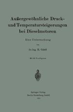 Außergewöhnliche Druck- und Temperatursteigerungen bei Dieselmotoren