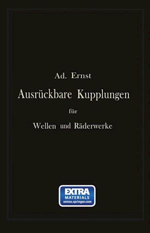 Ausrückbare Kupplungen für Wellen und Räderwerke