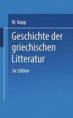 Geschichte Der Griechischen Litteratur