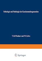 Orthologie Und Pathologie Der Knochenmarkregeneration