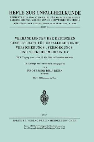 Verhandlungen der Deutschen Gesellschaft für Unfallheilkunde Versicherungs-, Versorgungs- und Verkehrsmedizin e.V.