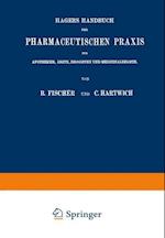 Hagers Handbuch der Pharmaceutischen Praxis