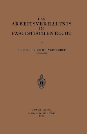 Das Arbeitsverhältnis im Fascistischen Recht