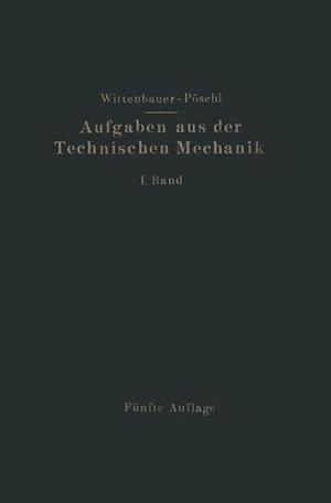 Aufgaben aus der Technischen Mechanik