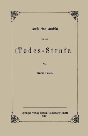 Auch Eine Ansicht Von Der Todes-Strafe