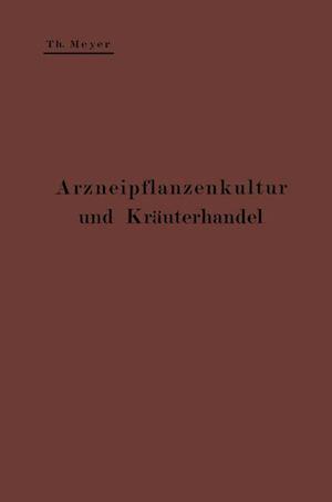 Arzneipflanzenkultur Und Kräuterhandel