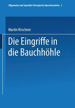 Spezieller Teil I: Die Eingriffe in der Bauchhöhle