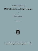 Einführung in den Okkultismus und Spiritismus