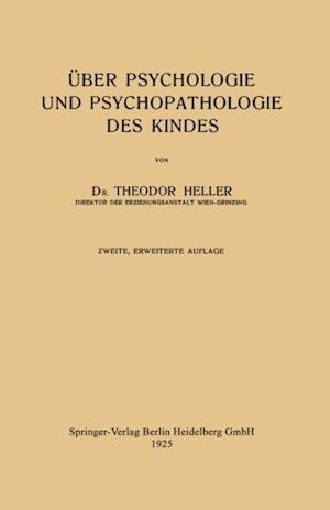 Über Psychologie und Psychopathologie des Kindes