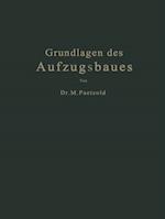 Grundlagen des Aufzugsbaues