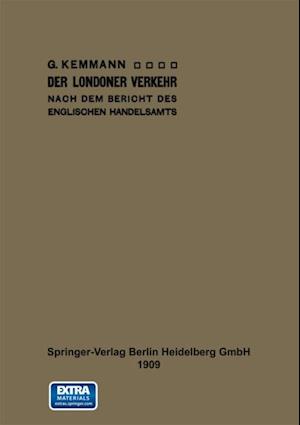 Der Londoner Verkehr nach dem Bericht des englischen Handelsamts