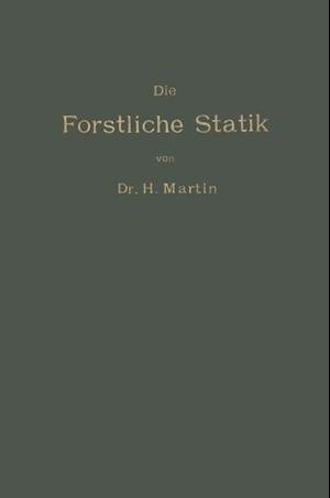 Die Forstliche Statik