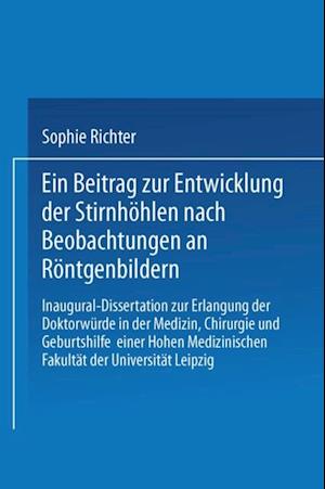 Ein Beitrag zur Entwicklung der Stirnhöhlen nach Beobachtungen an Röntgenbildern