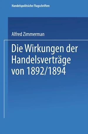 Die Wirkungen der Handelsverträge von 1892/1894