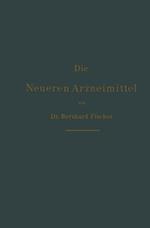 Die neueren Arzneimittel