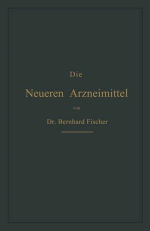 Die Neueren Arzneimittel